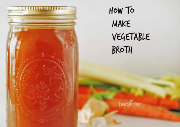How To Make Vegetable Broth