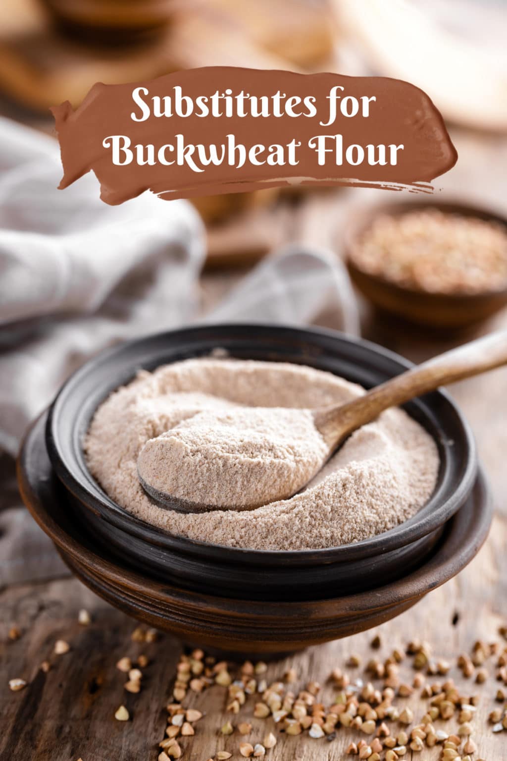 Substitute for Buckwheat Flour Healthier Steps