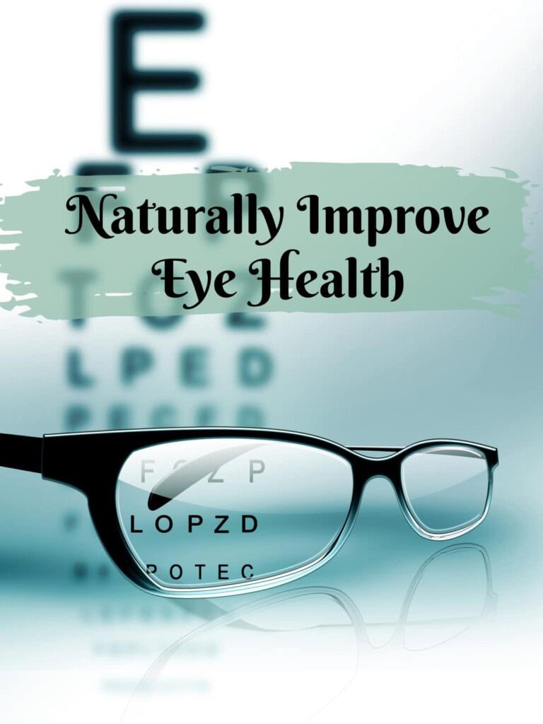Ways to Improve Vision Health Naturally